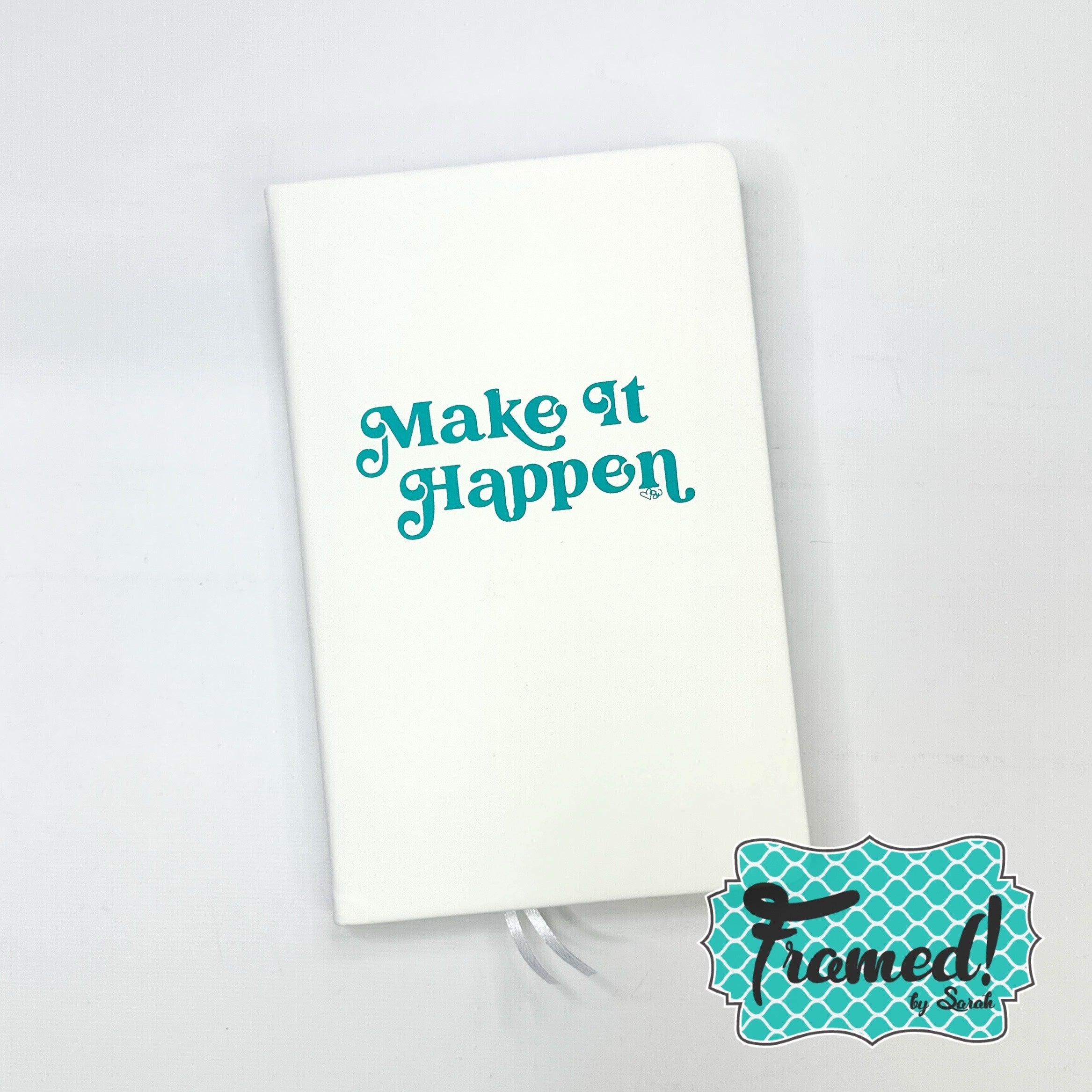 Make it Happen Journal