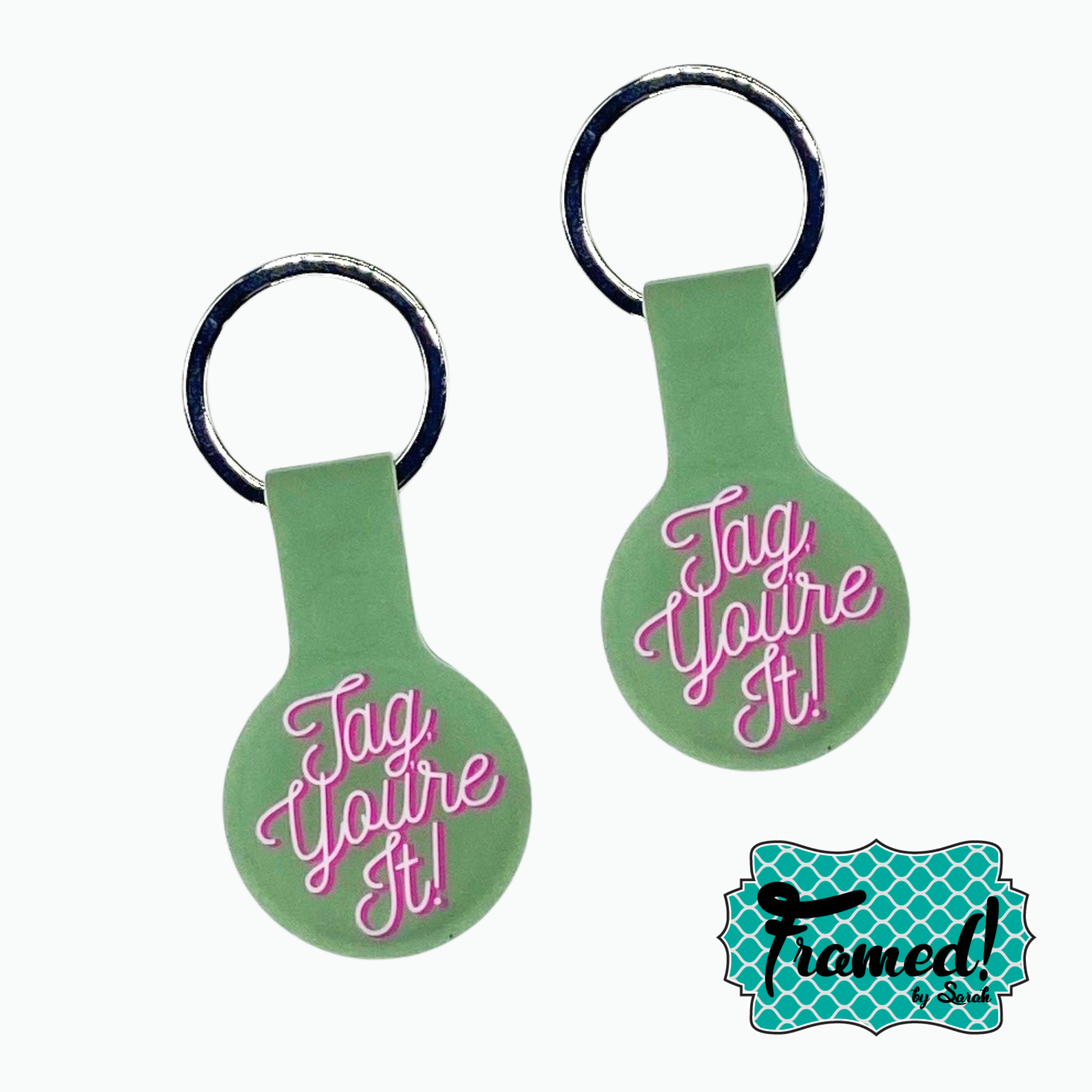 Set of 2 "Tag You're It" AirTag Keychains