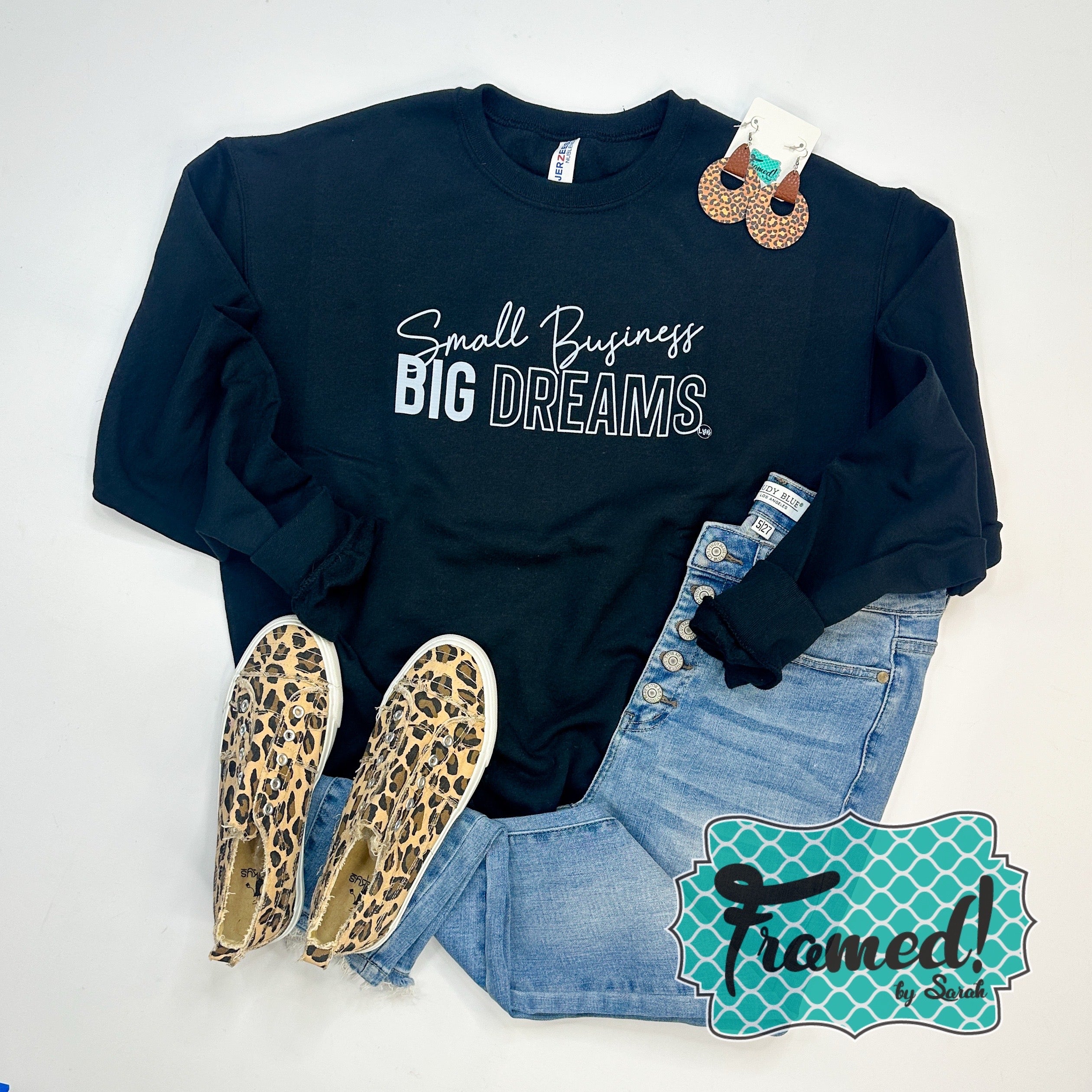 'Small Business Big Dreams' Sweatshirt