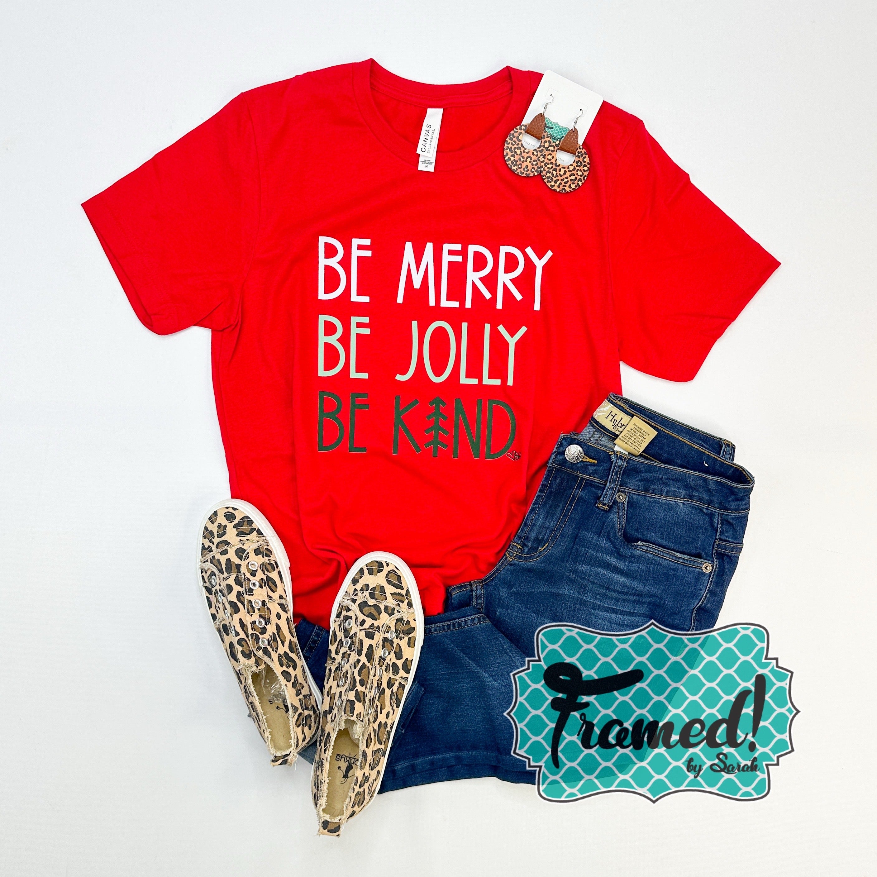 "Be Merry, Be Jolly Be Kind" Graphic Tee