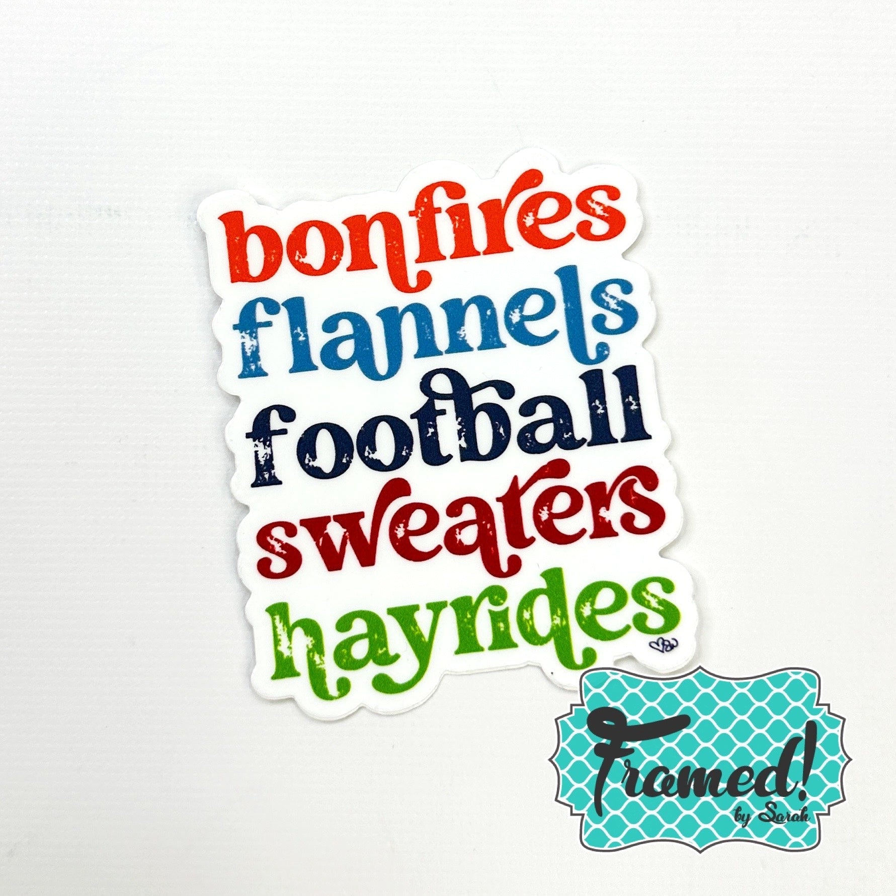 'Bonfires, Flannels, Football, Sweaters, Hayrides' Sticker