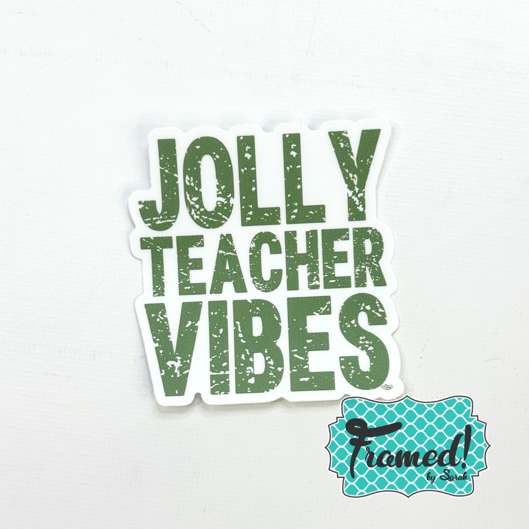 "Jolly Teacher Vibes" Sticker