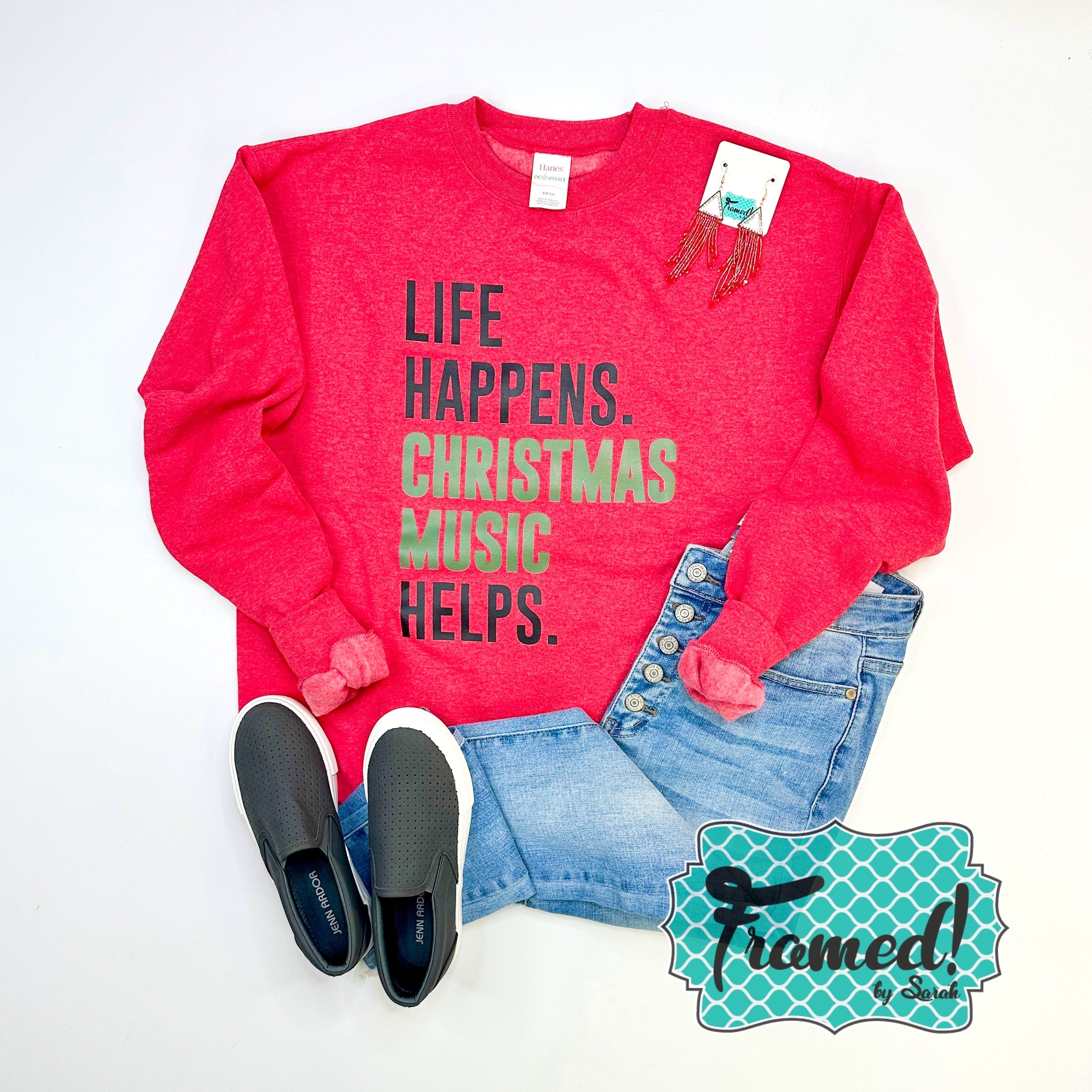 'Life Happens, Christmas Music Helps' Sweatshirt