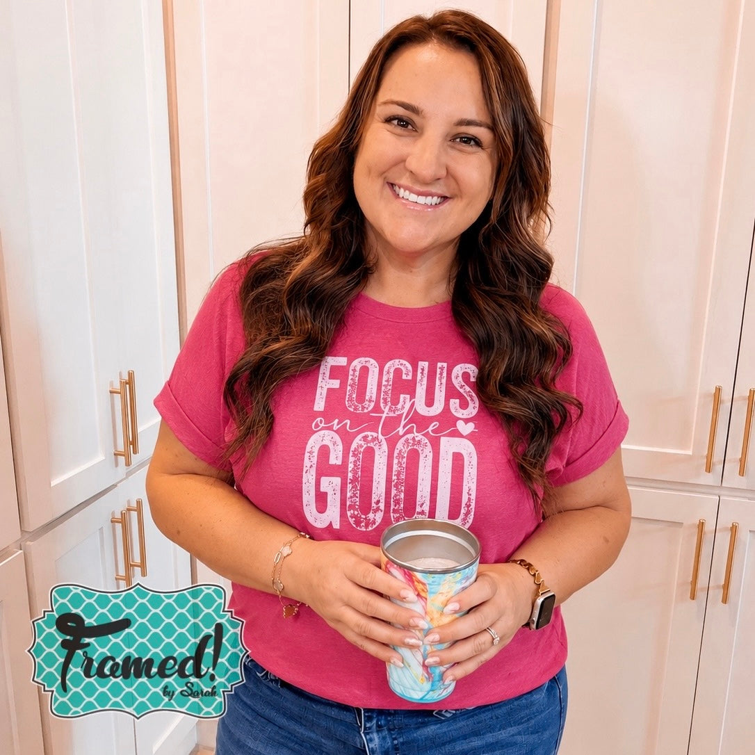 Focus on the Good Graphic Tee